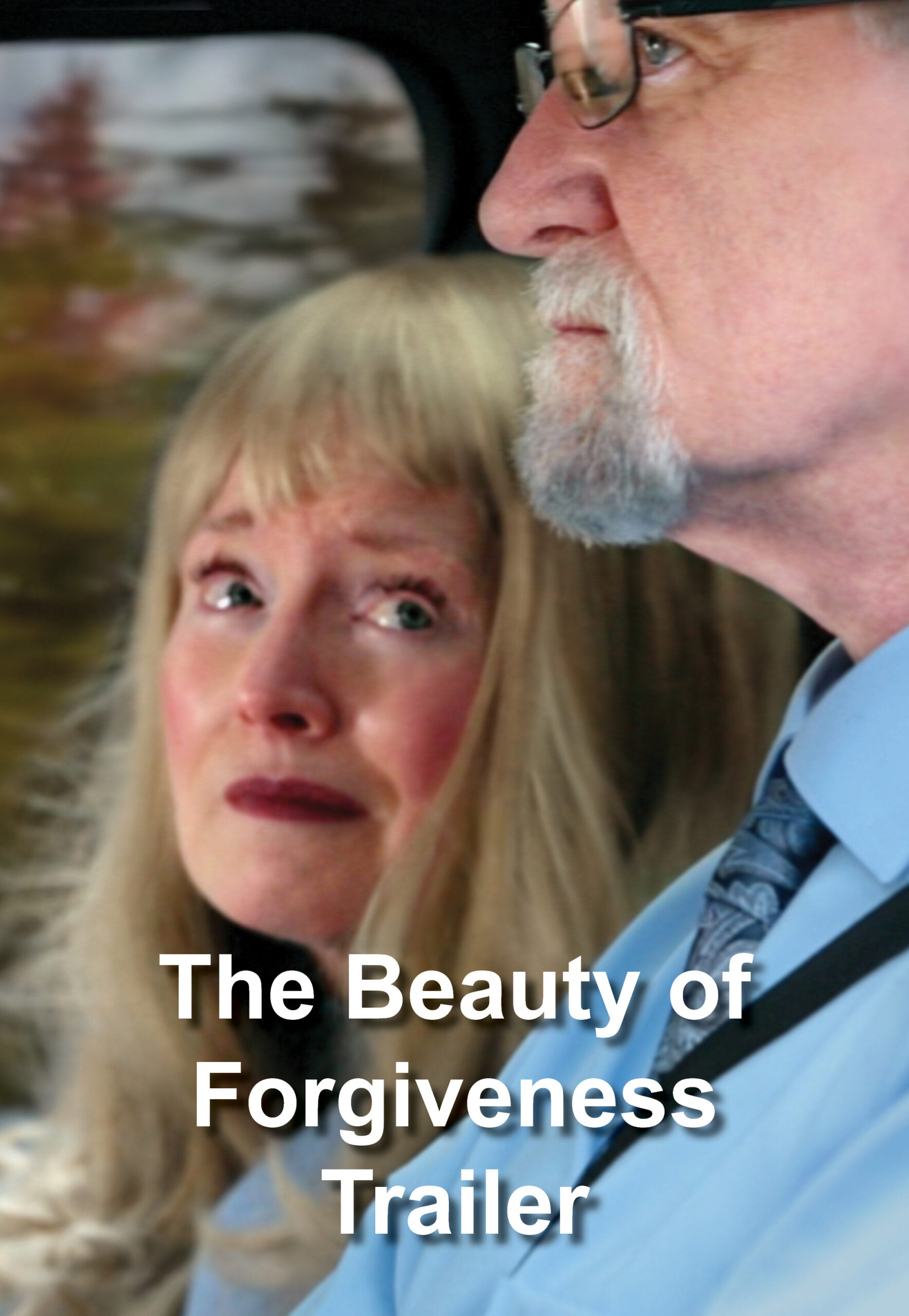 The Beauty of Forgiveness Trailer