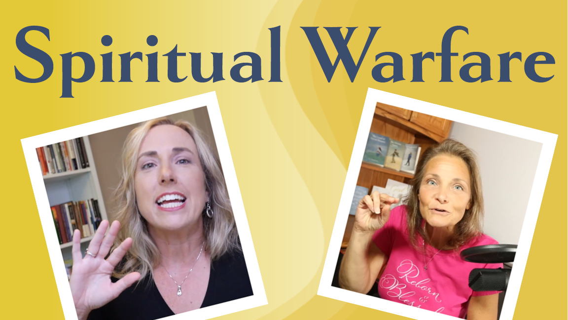 Love and Encouragement to Live By (podcast) - Episode 25: Spiritual Warfare