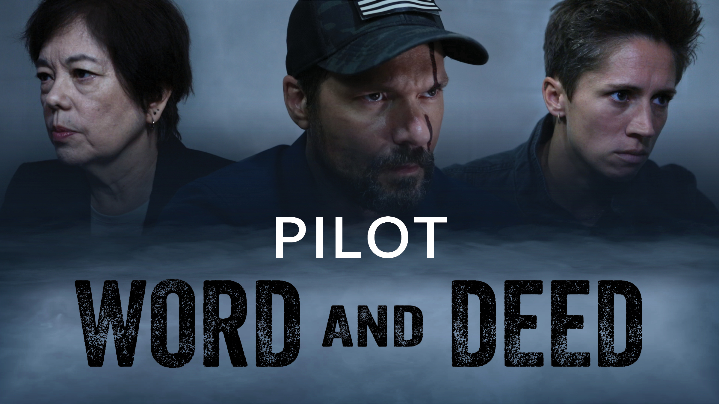 Word and Deed S1E1 “Extraction” Pilot